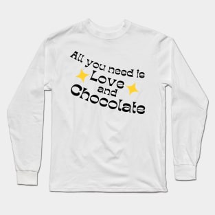 All You Need Is Love And Chocolate. Chocolate Lovers Delight. Black and Yellow Long Sleeve T-Shirt